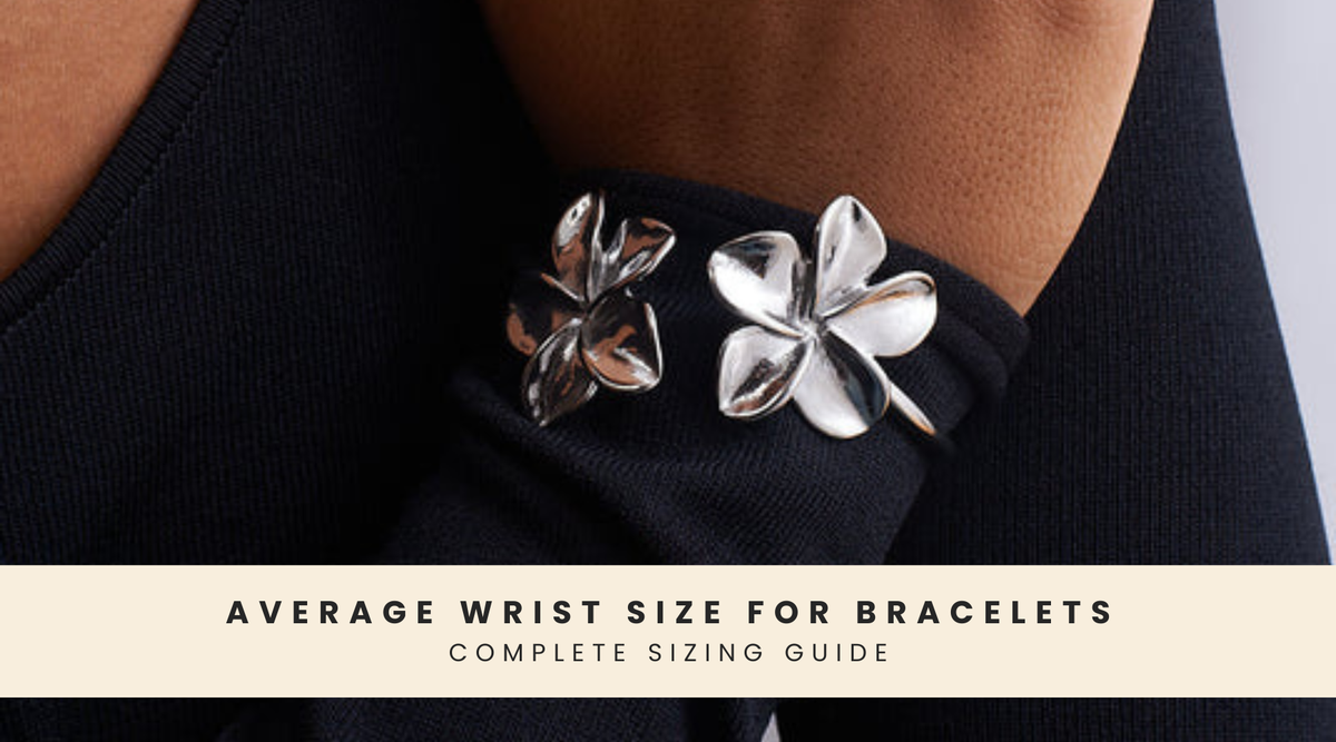 Learn Average Wrist Size for Bracelets & How to Measure