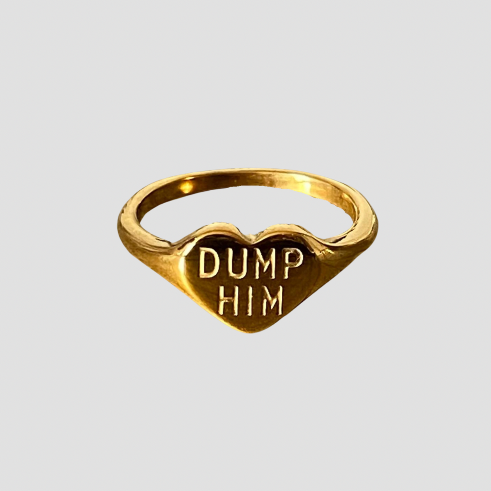Dump Him Signet Ring