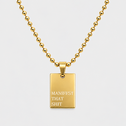MANIFEST THAT Necklace